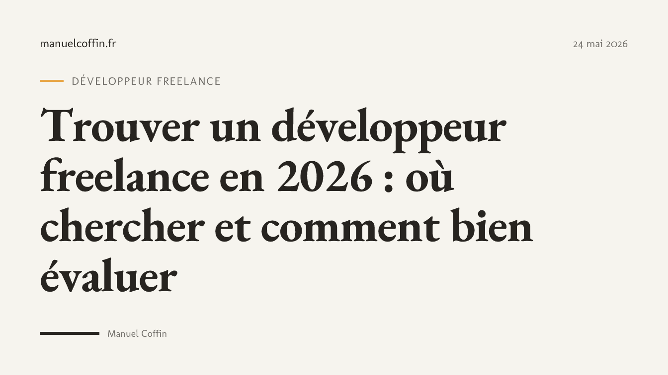 Trouver un développeur freelance en 2026 : guide complet